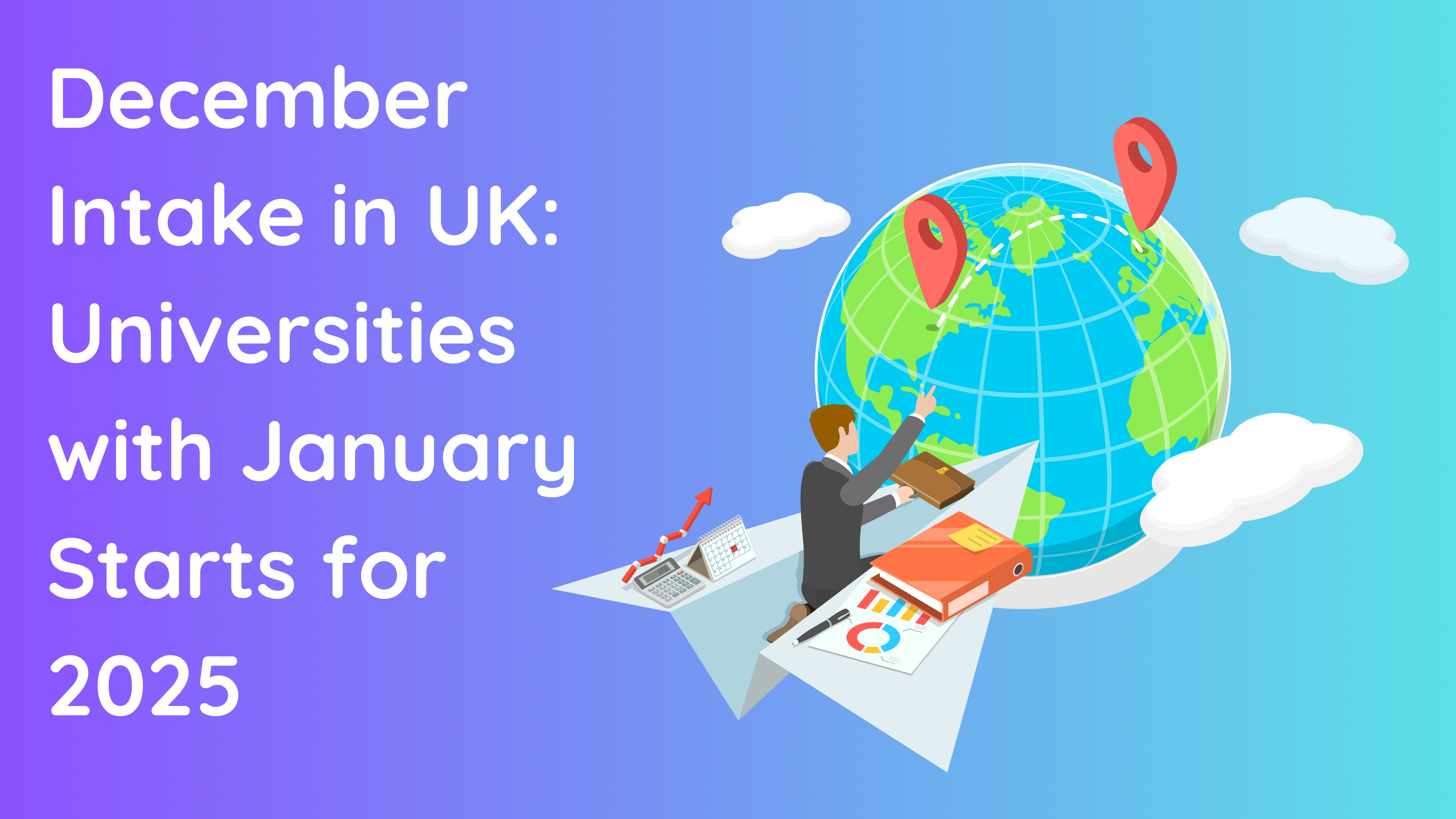 December Intake in UK Universities with January Starts for 2025