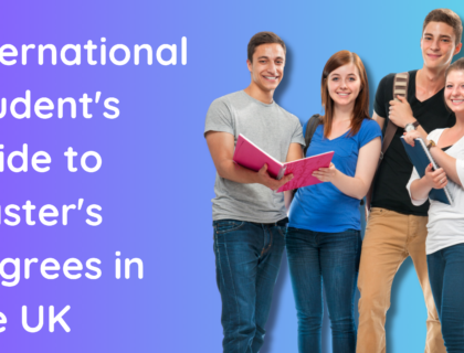 International Student's Guide to Master's Degrees in the UK