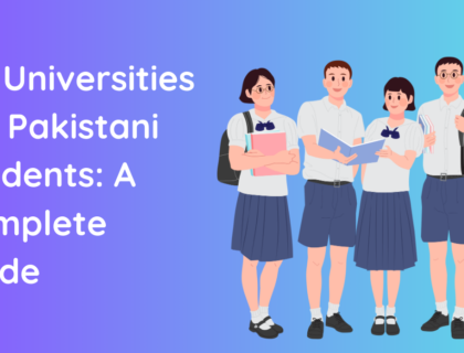 UK Universities for Pakistani Students: A Complete Guide