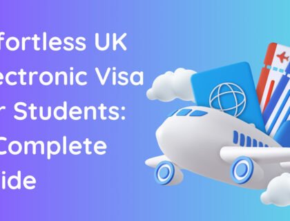 Effortless UK Electronic Visa for Students: A Complete Guide